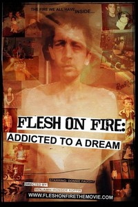 Flesh on Fire: Addicted to a Dream (2012) - poster