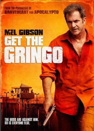 Get the Gringo (2012) - poster