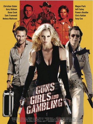 Guns, Girls and Gambling (2012) - poster