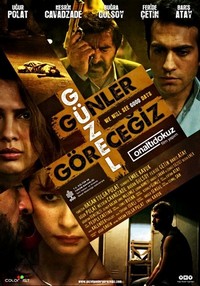 Güzel Günler Görecegiz (2012) - poster