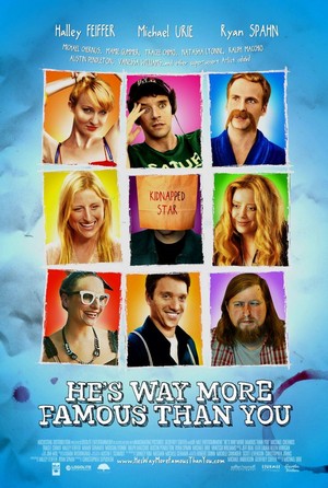He's Way More Famous Than You (2012) - poster