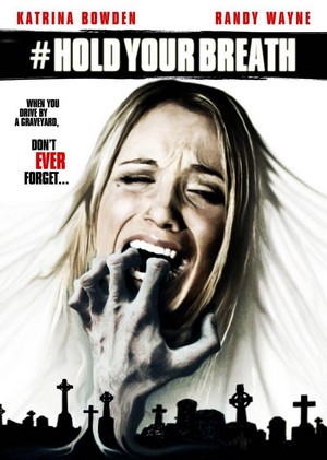 Hold Your Breath (2012) - poster