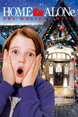 Home Alone: The Holiday Heist (2012) - poster