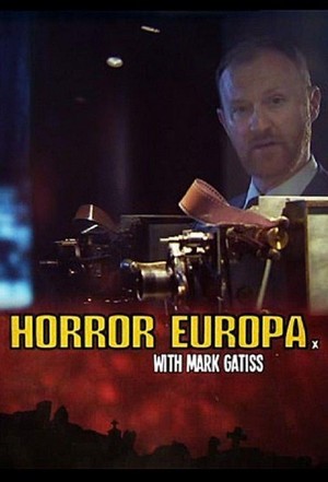 Horror Europa with Mark Gatiss (2012) - poster