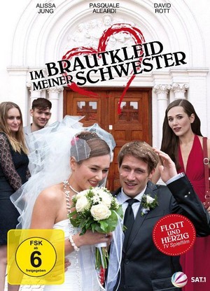 Im Brautkleid Meiner Schwester (2012) - poster