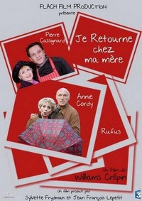 Je Retourne chez Ma Mère (2012) - poster