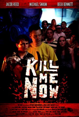 Kill Me Now (2012) - poster