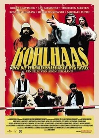 Kohlhaas oder Die Verhältnismäßigkeit der Mittel (2012) - poster