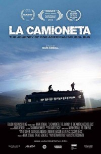 La Camioneta: The Journey of One American School Bus (2012) - poster