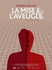 La Mise à l'Aveugle (2012) - poster