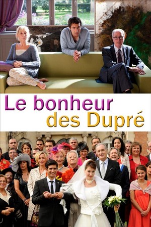 Le Bonheur des Dupré (2012) - poster