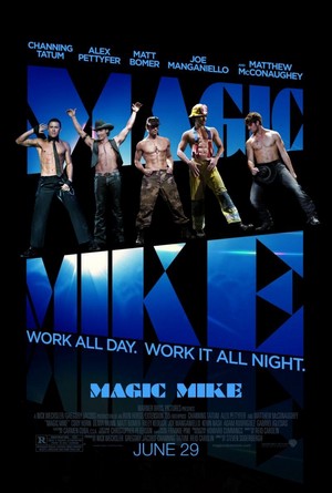 Magic Mike (2012) - poster