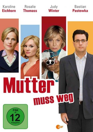 Mutter Muss Weg (2012) - poster