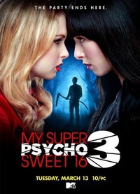 My Super Psycho Sweet 16: Part 3 (2012) - poster