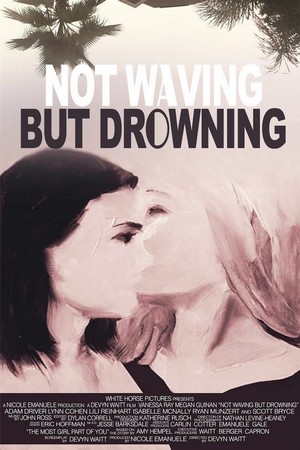 Not Waving but Drowning (2012) - poster