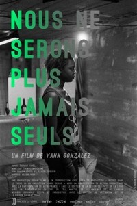 Nous Ne Serons Plus Jamais Seuls (2012) - poster