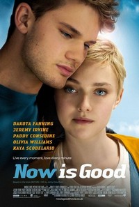 Now Is Good (2012) - poster