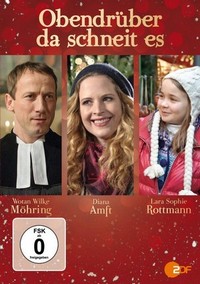 Obendrüber Da Schneit Es (2012) - poster