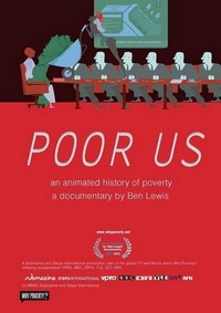 Poor Us: An Animated History of Poverty (2012) - poster