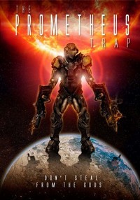 Prometheus Trap (2012) - poster