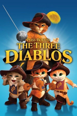 Puss in Boots: The Three Diablos (2012) - poster