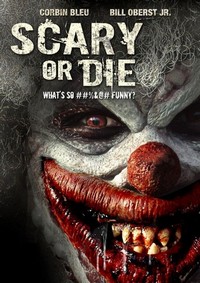 Scary or Die (2012) - poster