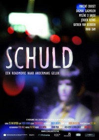 Schuld, een Roadmovie naar Andermans Geluk (2012) - poster