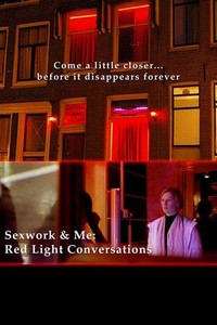 Sexwork & Me (2012) - poster