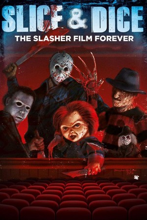Slice and Dice: The Slasher Film Forever (2012) - poster