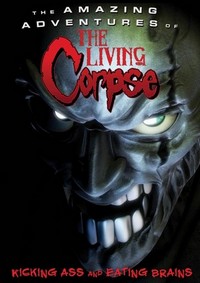 The Amazing Adventures of the Living Corpse (2012) - poster