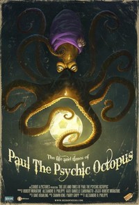 The Life and Times of Paul the Psychic Octopus (2012) - poster