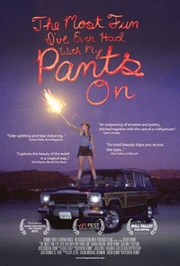 The Most Fun I've Ever Had with My Pants On (2012) - poster