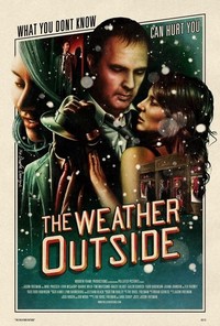 The Weather Outside (2012) - poster