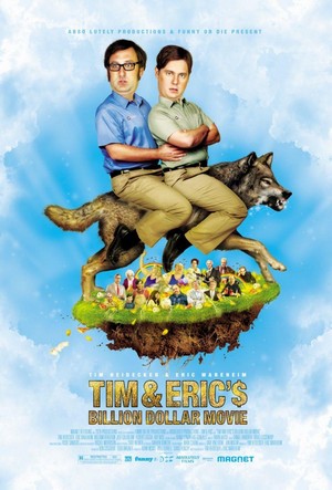 Tim & Eric's Billion Dollar Movie (2012) - poster