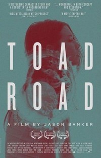 Toad Road (2012) - poster