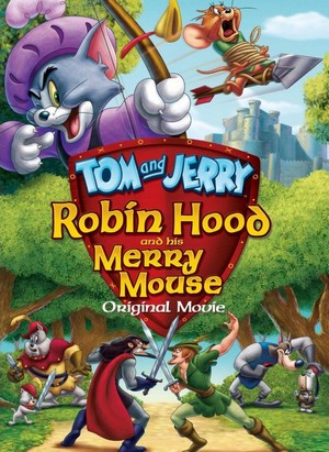 Tom and Jerry: Robin Hood and His Merry Mouse (2012) - poster
