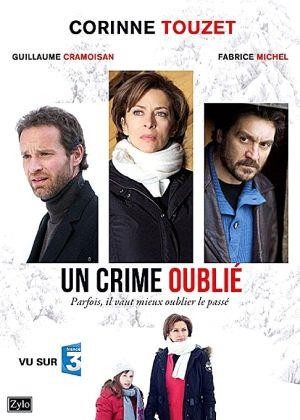 Un Crime Oublié (2012) - poster