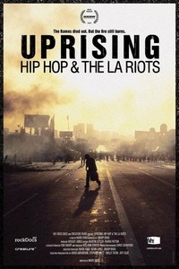 Uprising: Hip Hop & the LA Riots (2012) - poster