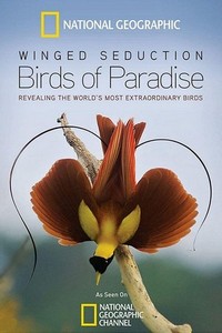 Winged Seduction: Birds of Paradise (2012) - poster