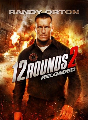 12 Rounds 2: Reloaded (2013) - poster