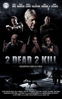 2 Dead 2 Kill (2013) - poster