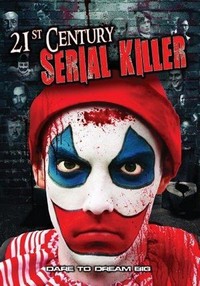 21st Century Serial Killer (2013) - poster