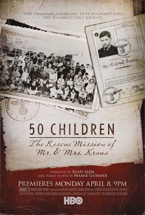 50 Children: The Rescue Mission of Mr. And Mrs. Kraus (2013) - poster