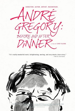 Andre Gregory: Before and after Dinner (2013) - poster