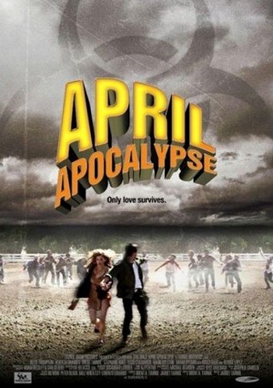 April Apocalypse (2013) - poster