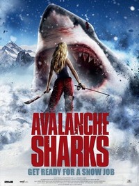 Avalanche Sharks (2013) - poster