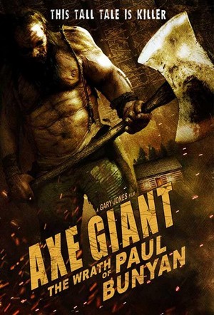 Axe Giant: The Wrath of Paul Bunyan (2013) - poster