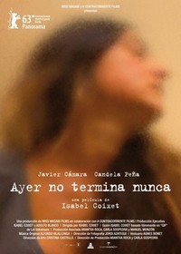 Ayer no Termina Nunca (2013) - poster