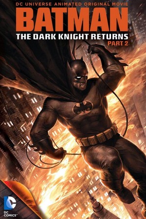 Batman: The Dark Knight Returns, Part 2 (2013) - poster
