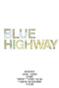 Blue Highway (2013) - poster